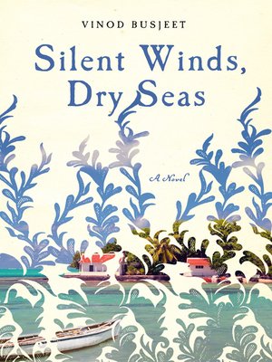 cover image of Silent Winds, Dry Seas